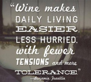 Wine makes living easier